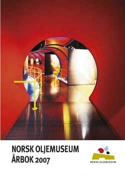 Forside oljemuseets årbok 2007