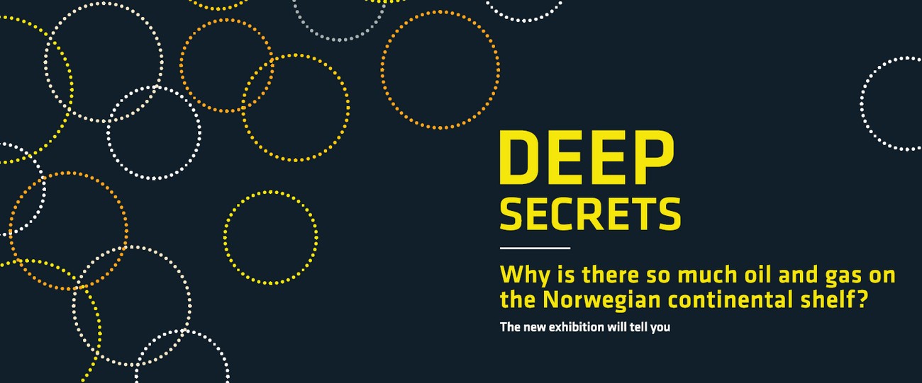 Deep secrets - new exhibition at the Norwegian Petroleum museum